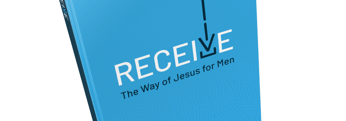 Receive: The Way of Jesus for Men
